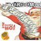 The Yardbombs  ‎– 7 Inches Of Ho! - 7"