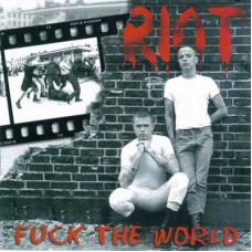 Riot - Fuck The World - CD