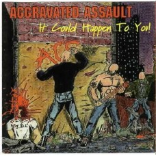 Aggravated Assault ‎- It Could Happen To You! - LP