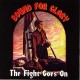 Bound For Glory - The Fight Goes On - CD