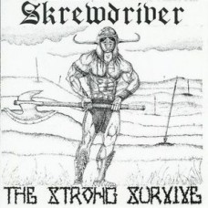 Skrewdriver ‎- The Strong Survive - CD